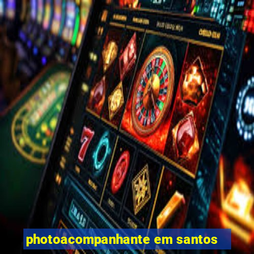 photoacompanhante em santos